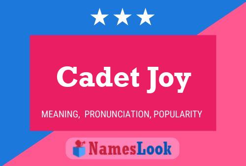 Póster del nombre Cadet Joy