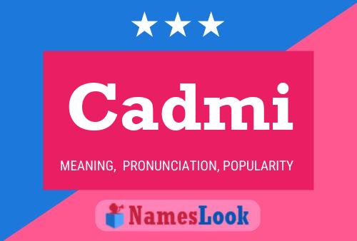 Póster del nombre Cadmi