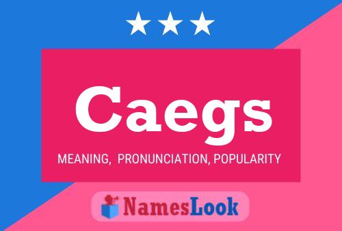 Póster del nombre Caegs