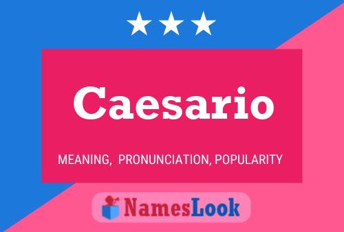 Póster del nombre Caesario