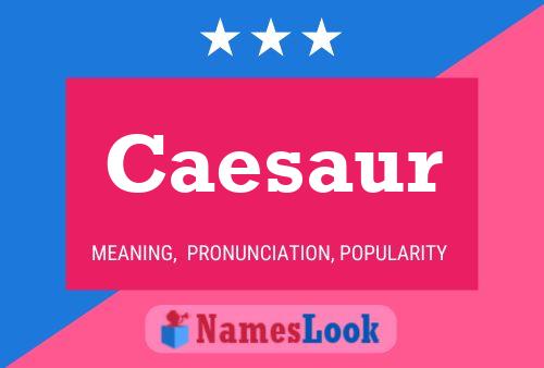 Póster del nombre Caesaur