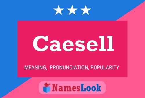 Póster del nombre Caesell