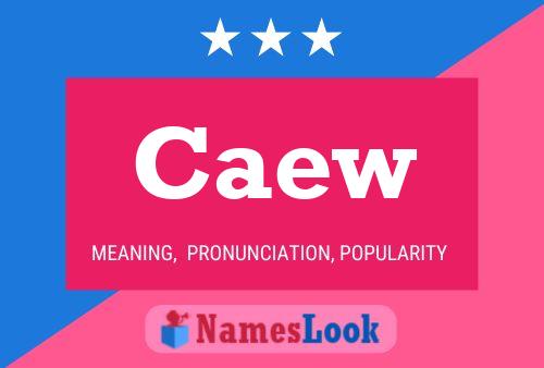 Póster del nombre Caew