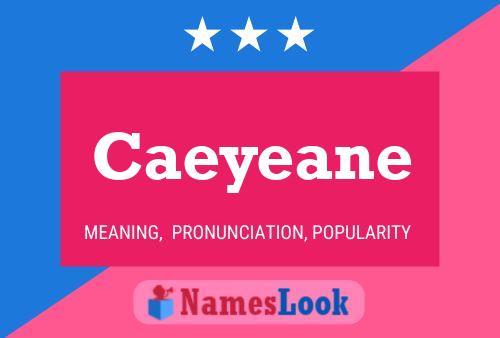 Póster del nombre Caeyeane