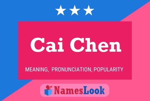 Póster del nombre Cai Chen