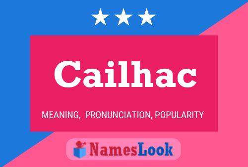 Póster del nombre Cailhac