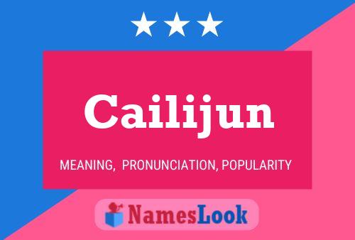 Póster del nombre Cailijun