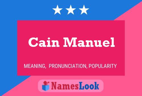 Póster del nombre Cain Manuel