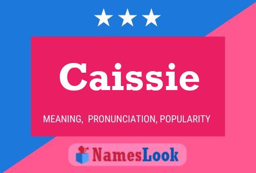 Póster del nombre Caissie