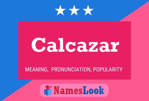 Póster del nombre Calcazar