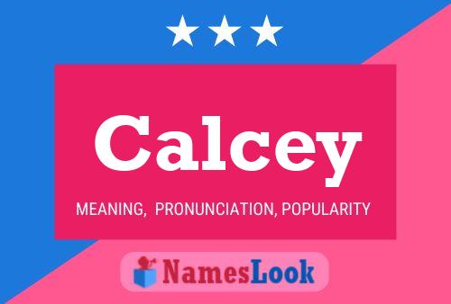 Póster del nombre Calcey