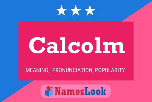 Póster del nombre Calcolm