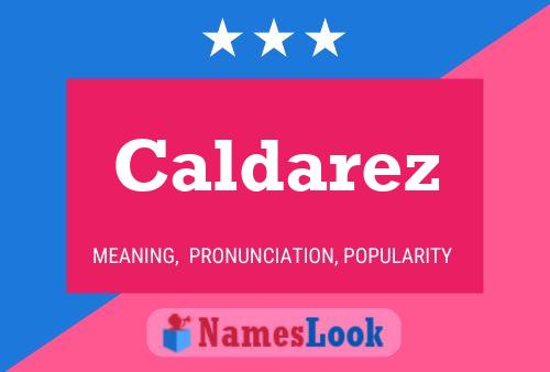 Póster del nombre Caldarez