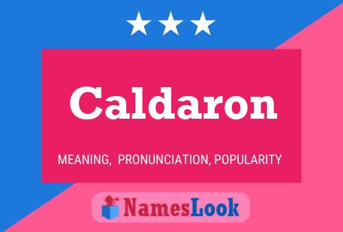 Póster del nombre Caldaron