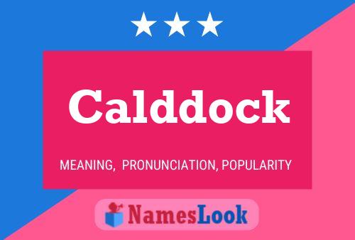 Póster del nombre Calddock