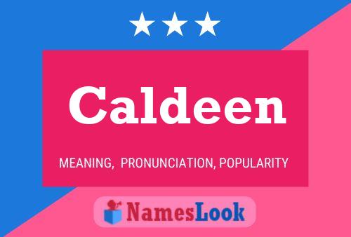 Póster del nombre Caldeen