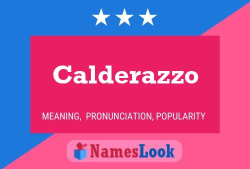 Póster del nombre Calderazzo