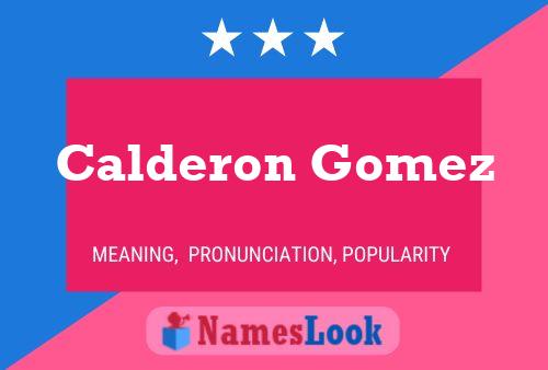 Póster del nombre Calderon Gomez