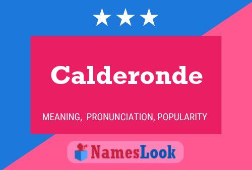 Póster del nombre Calderonde