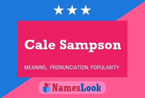 Póster del nombre Cale Sampson