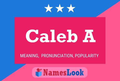 Póster del nombre Caleb A