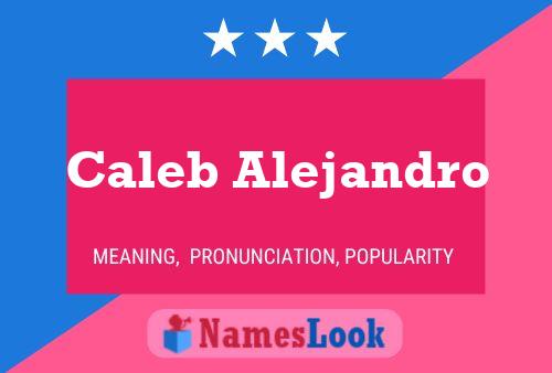 Póster del nombre Caleb Alejandro