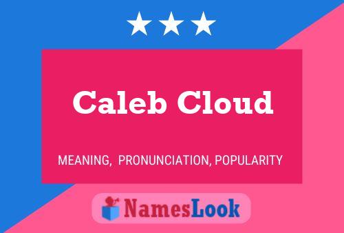 Póster del nombre Caleb Cloud