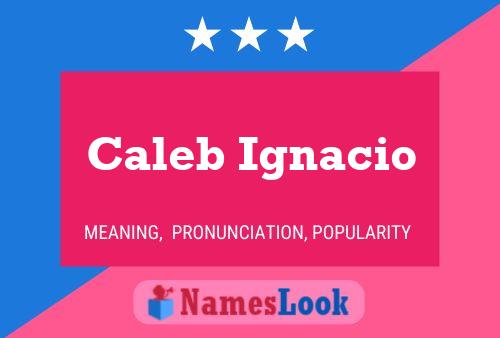 Póster del nombre Caleb Ignacio