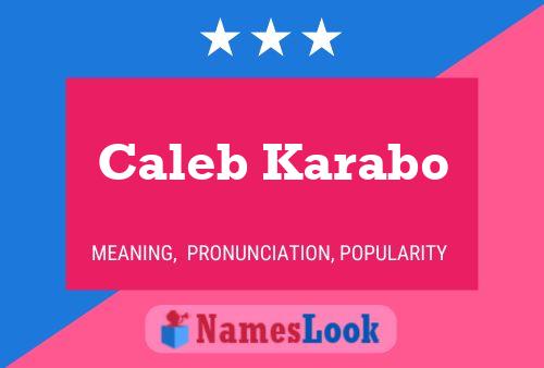 Póster del nombre Caleb Karabo