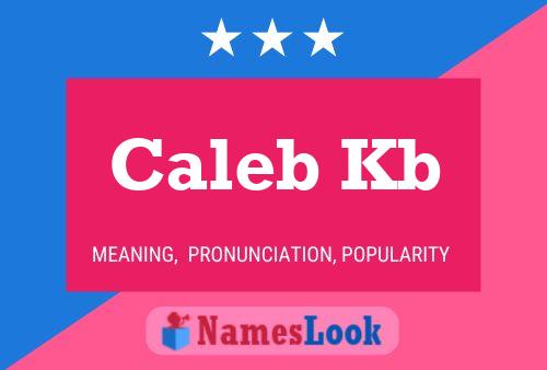 Póster del nombre Caleb Kb