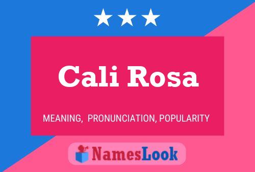 Póster del nombre Cali Rosa