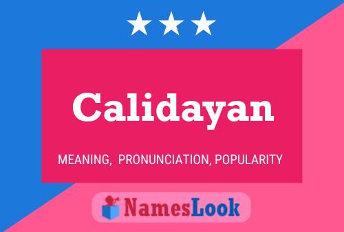 Póster del nombre Calidayan