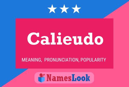 Póster del nombre Calieudo