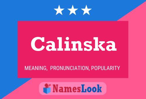 Póster del nombre Calinska