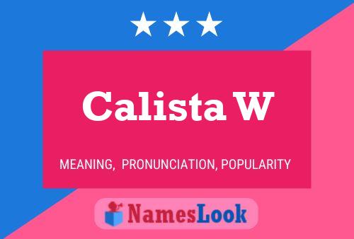 Póster del nombre Calista W