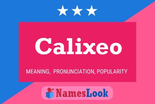 Póster del nombre Calixeo