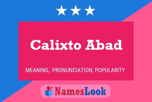 Póster del nombre Calixto Abad