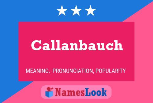 Póster del nombre Callanbauch