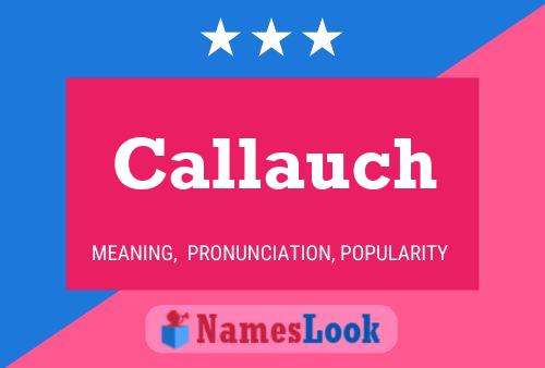 Póster del nombre Callauch