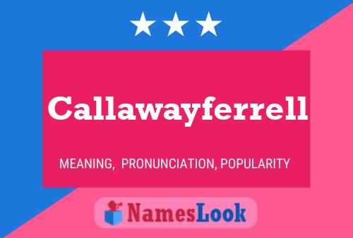 Póster del nombre Callawayferrell