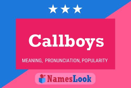 Póster del nombre Callboys