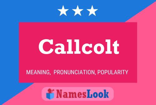 Póster del nombre Callcolt