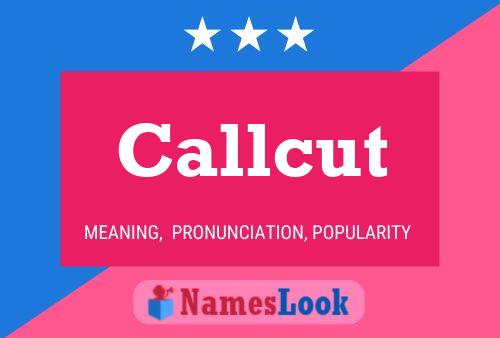 Póster del nombre Callcut