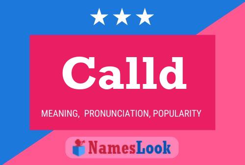 Póster del nombre Calld