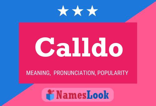 Póster del nombre Calldo