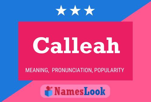 Póster del nombre Calleah