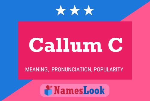 Póster del nombre Callum C