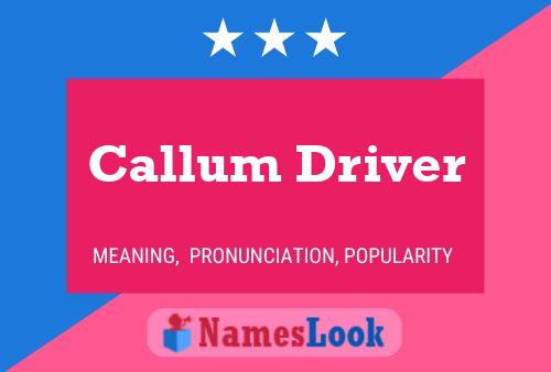 Póster del nombre Callum Driver