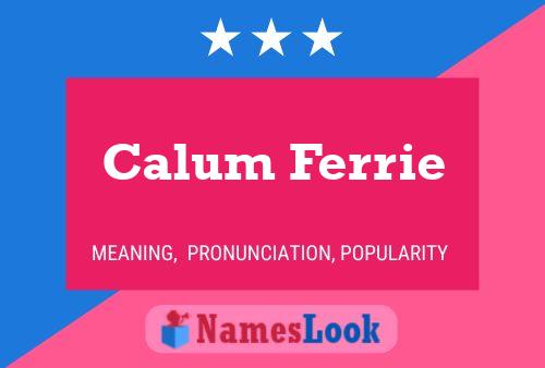 Póster del nombre Calum Ferrie