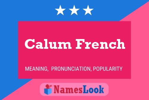 Póster del nombre Calum French